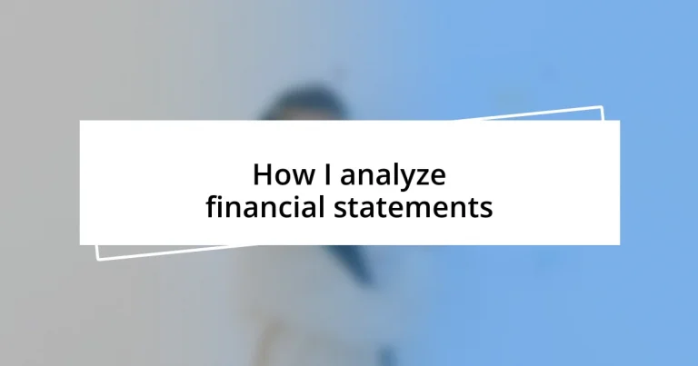 How I analyze financial statements