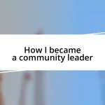 How I became a community leader