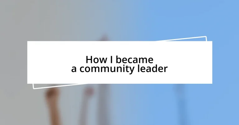 How I became a community leader