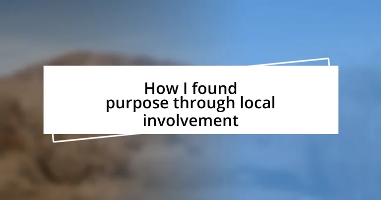 How I found purpose through local involvement