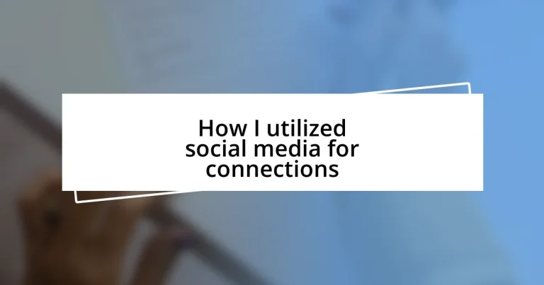 How I utilized social media for connections