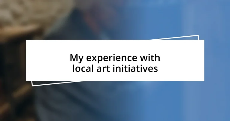 My experience with local art initiatives