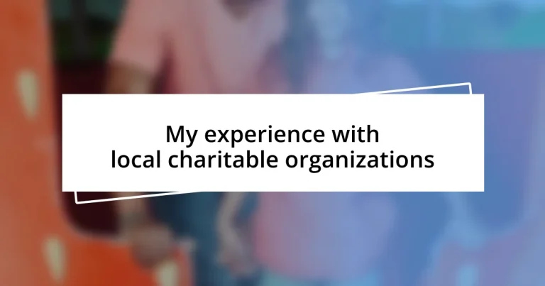 My experience with local charitable organizations