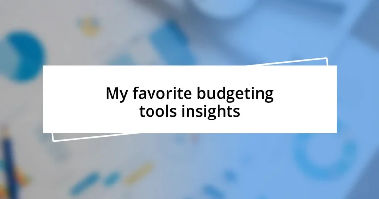 My favorite budgeting tools insights