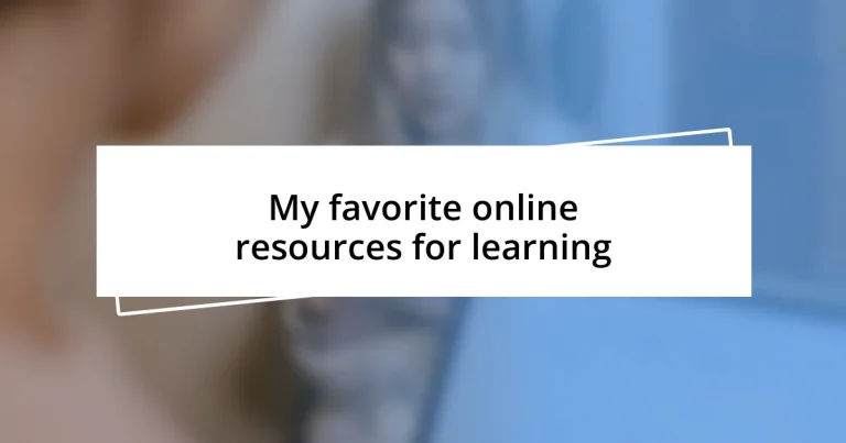 My favorite online resources for learning