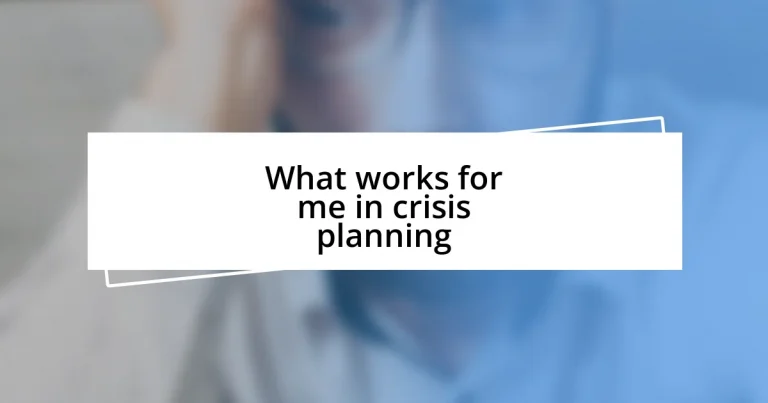 What works for me in crisis planning