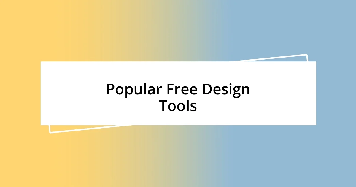 Popular Free Design Tools