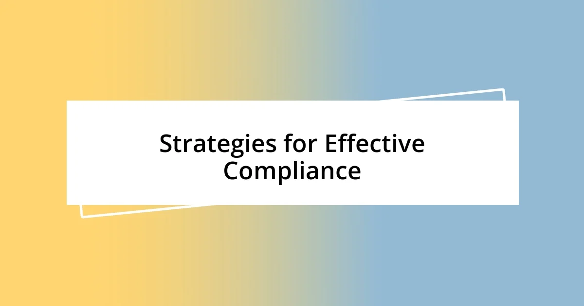 Strategies for Effective Compliance