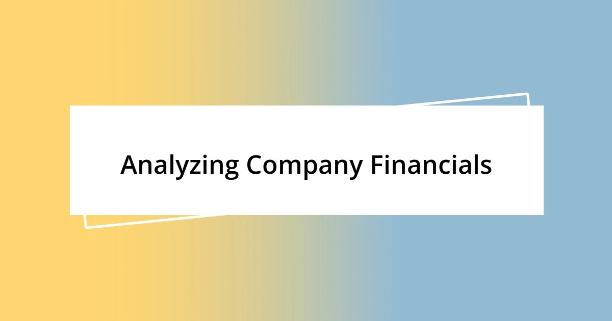 Analyzing Company Financials