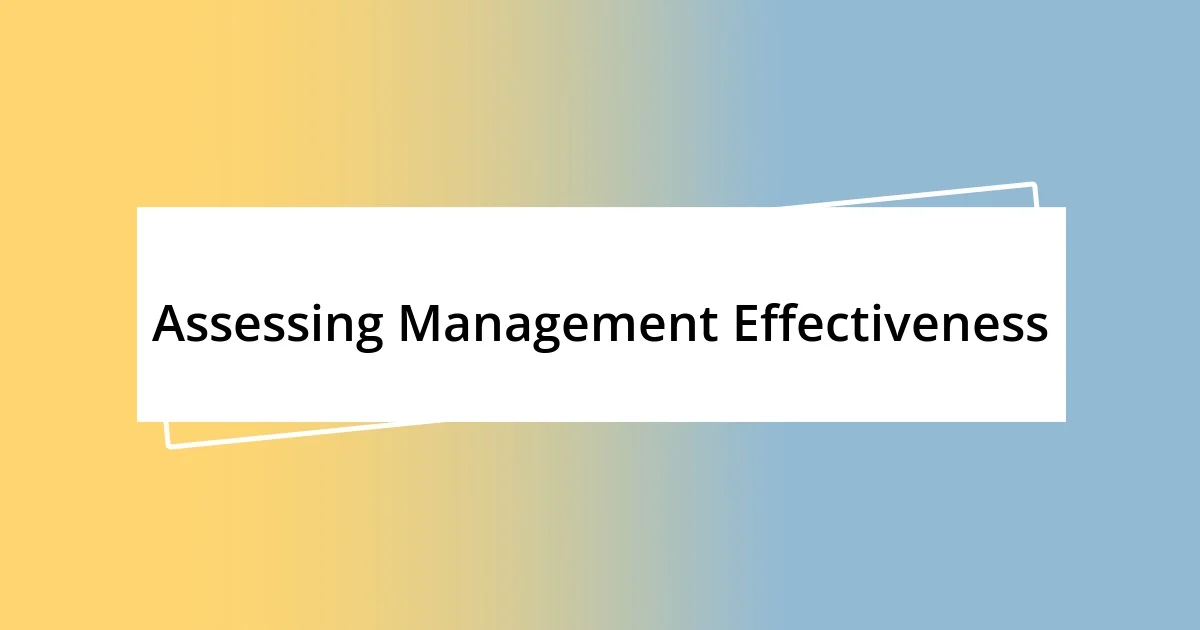 Assessing Management Effectiveness